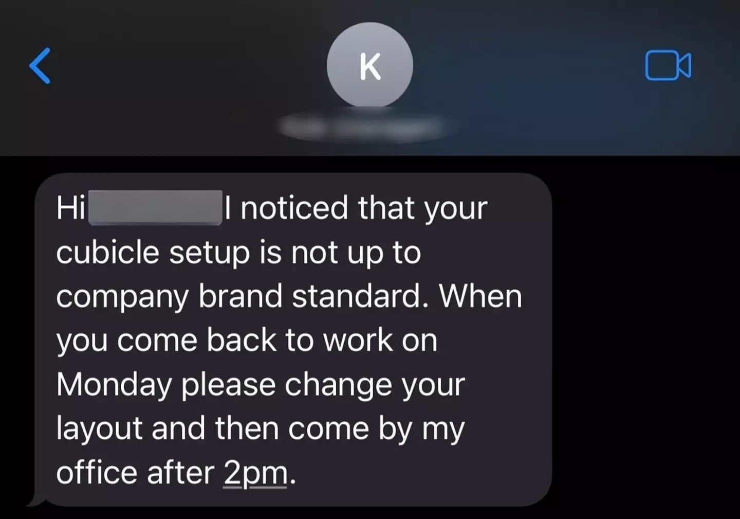 She received a text from her manager (X)