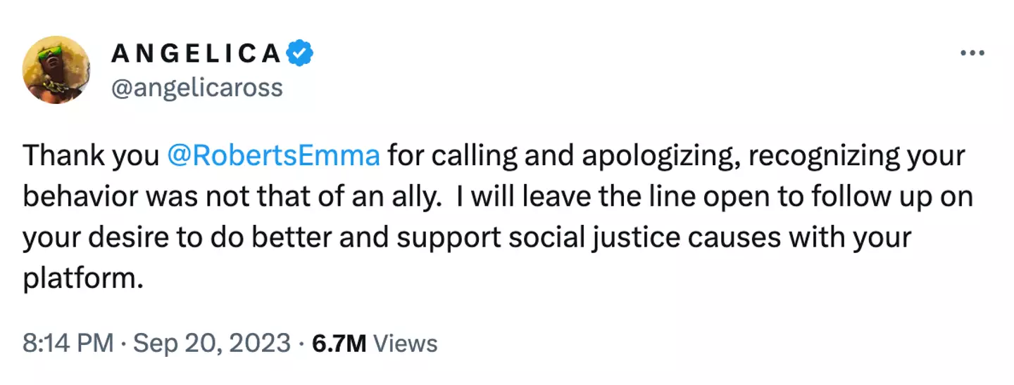 Ross took to Twitter to reveal Roberts had called her up to apologize.