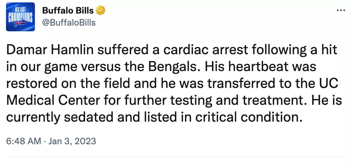 The Bills confirmed Hamlin suffered cardiac arrest.