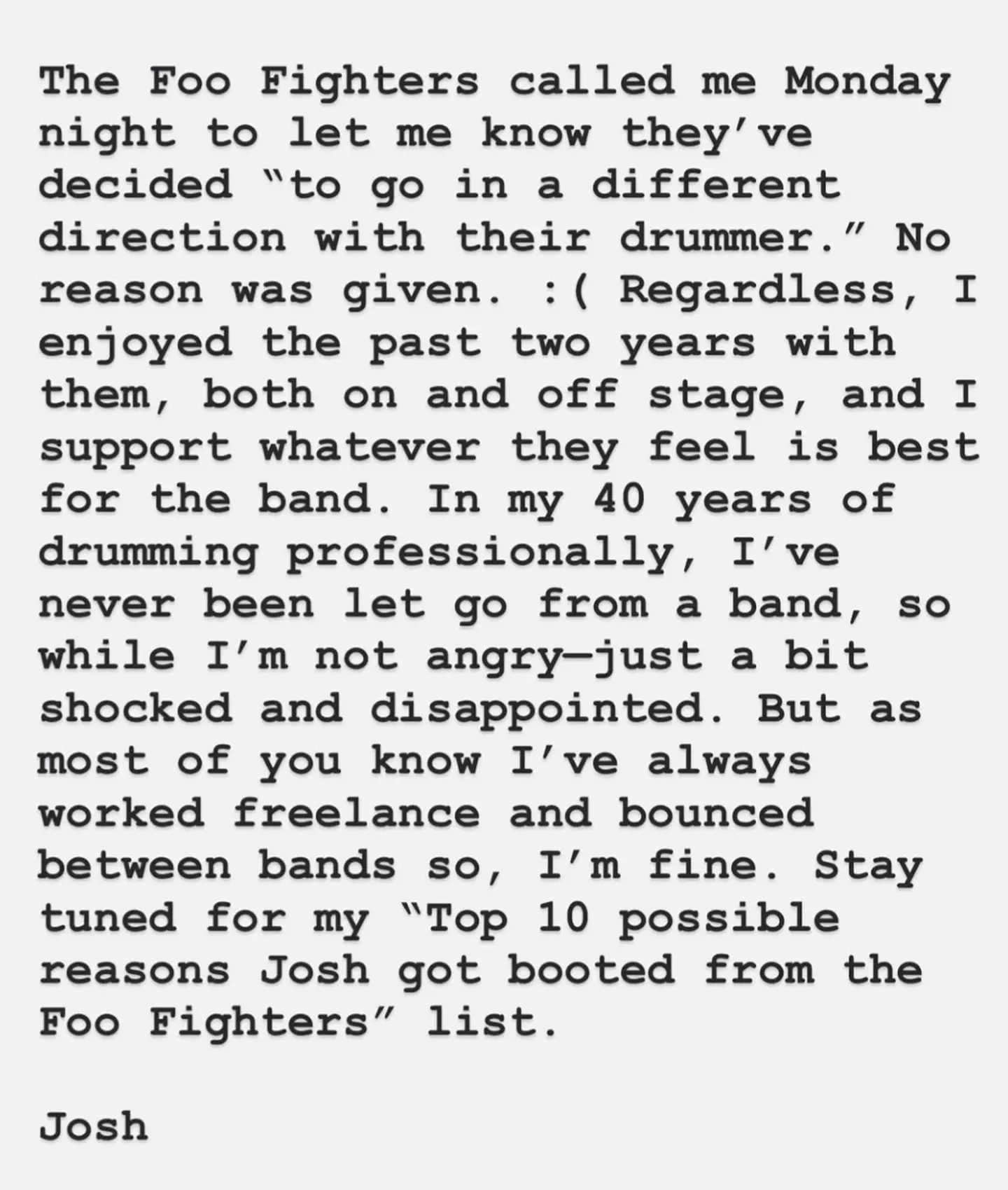 The drummer shared a statement on Instagram (Instagram/@joshfreese)