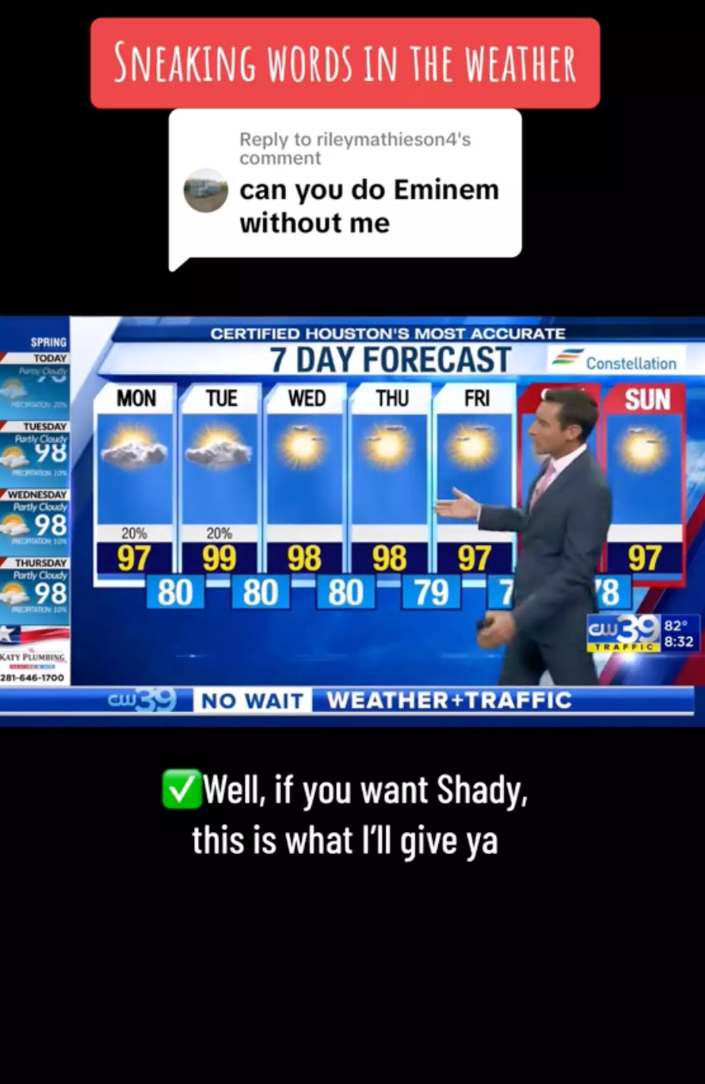 The weatherman expertly incorporated the iconic rap.