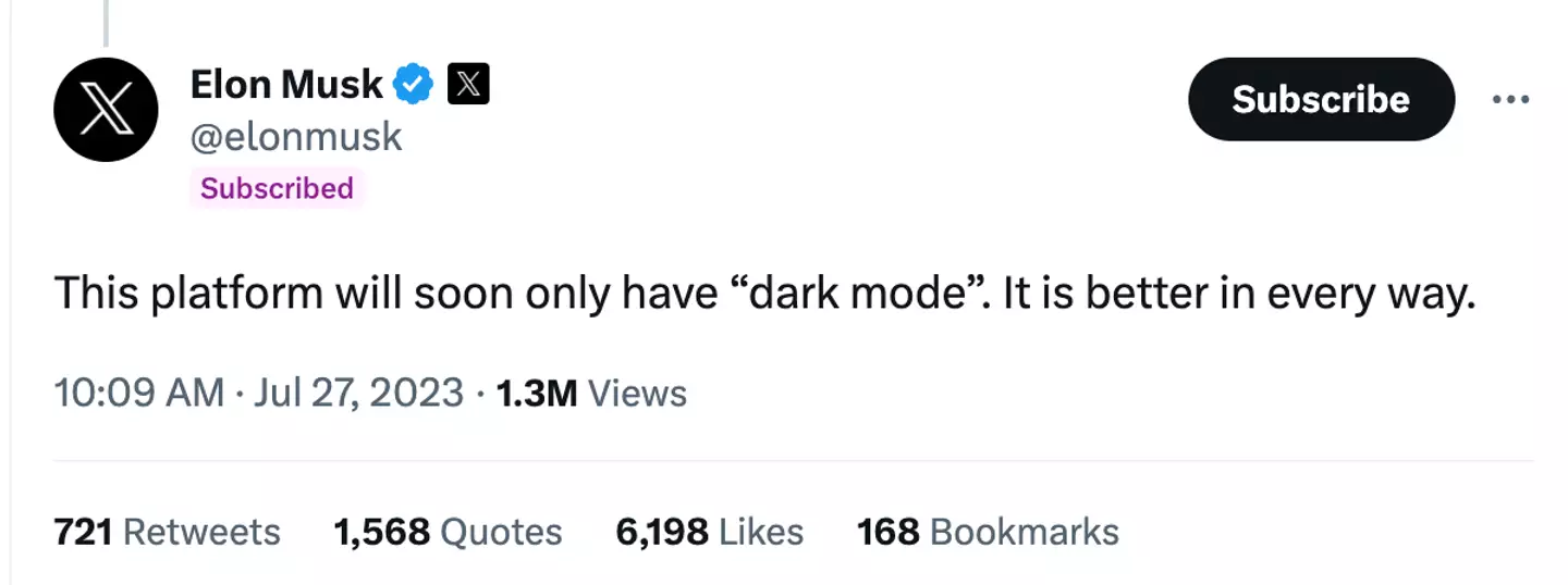 Elon Musk said 'dark mode' will become the only option.