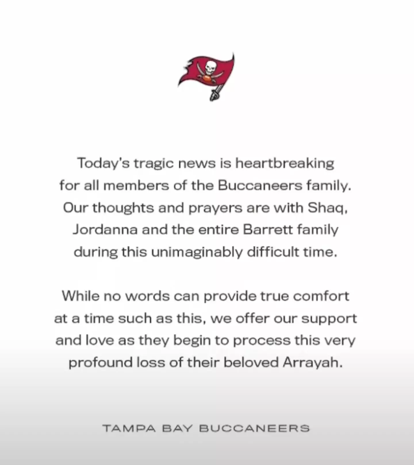 Tampa Bay Buccaneers issued a heartbreaking statement.