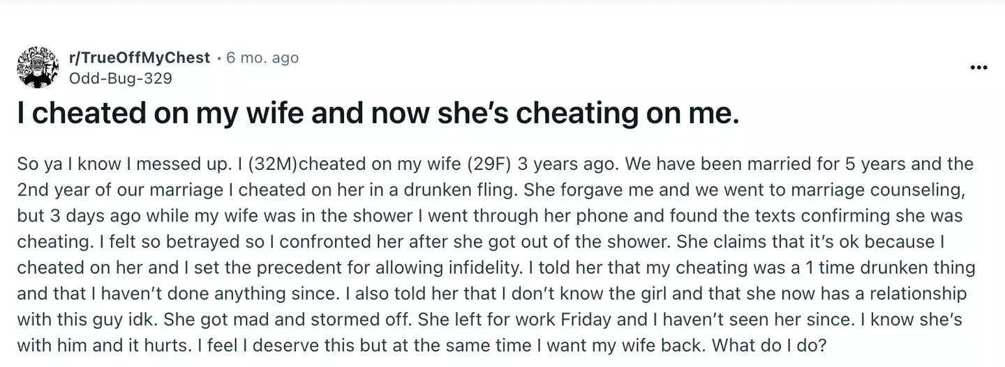 His wife is now cheating after his drunken mistake.