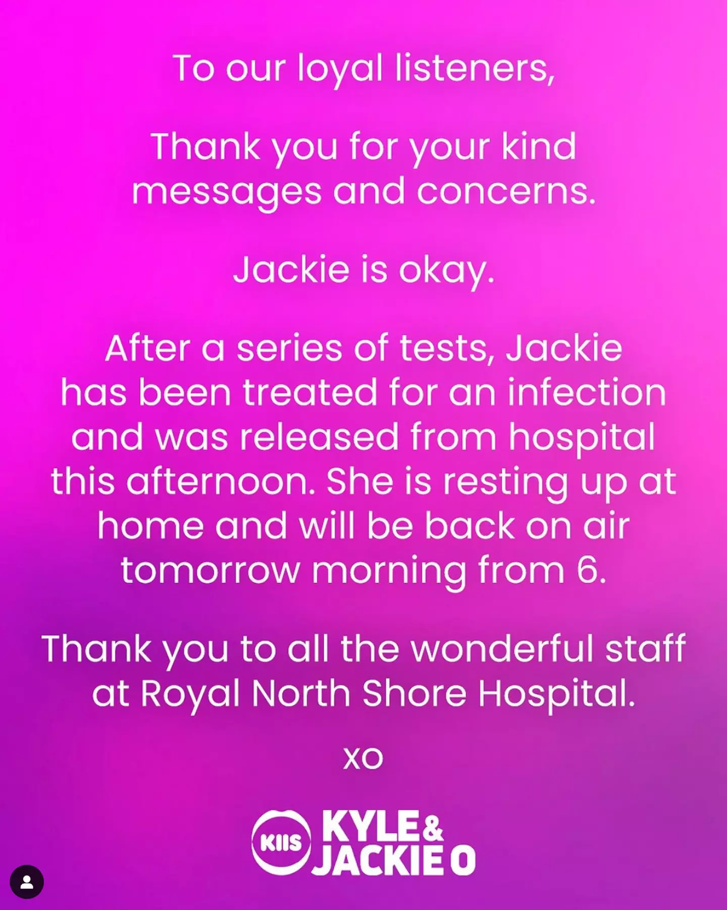 KIIS FM gave an update on her health.