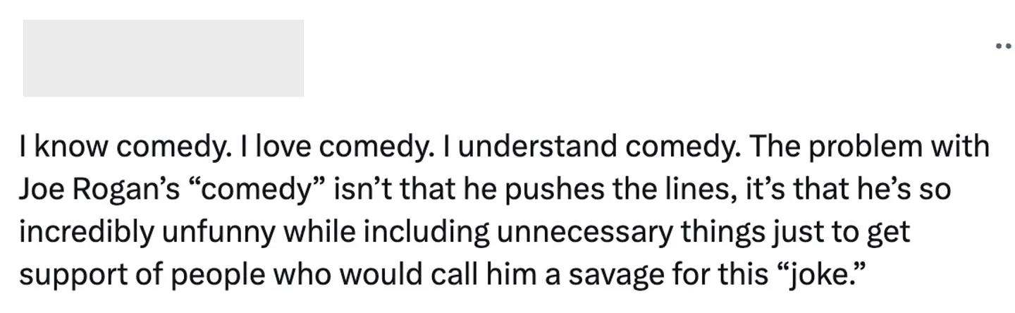 Viewers indicated they were tired of Rogan's jokes. (Twitter)