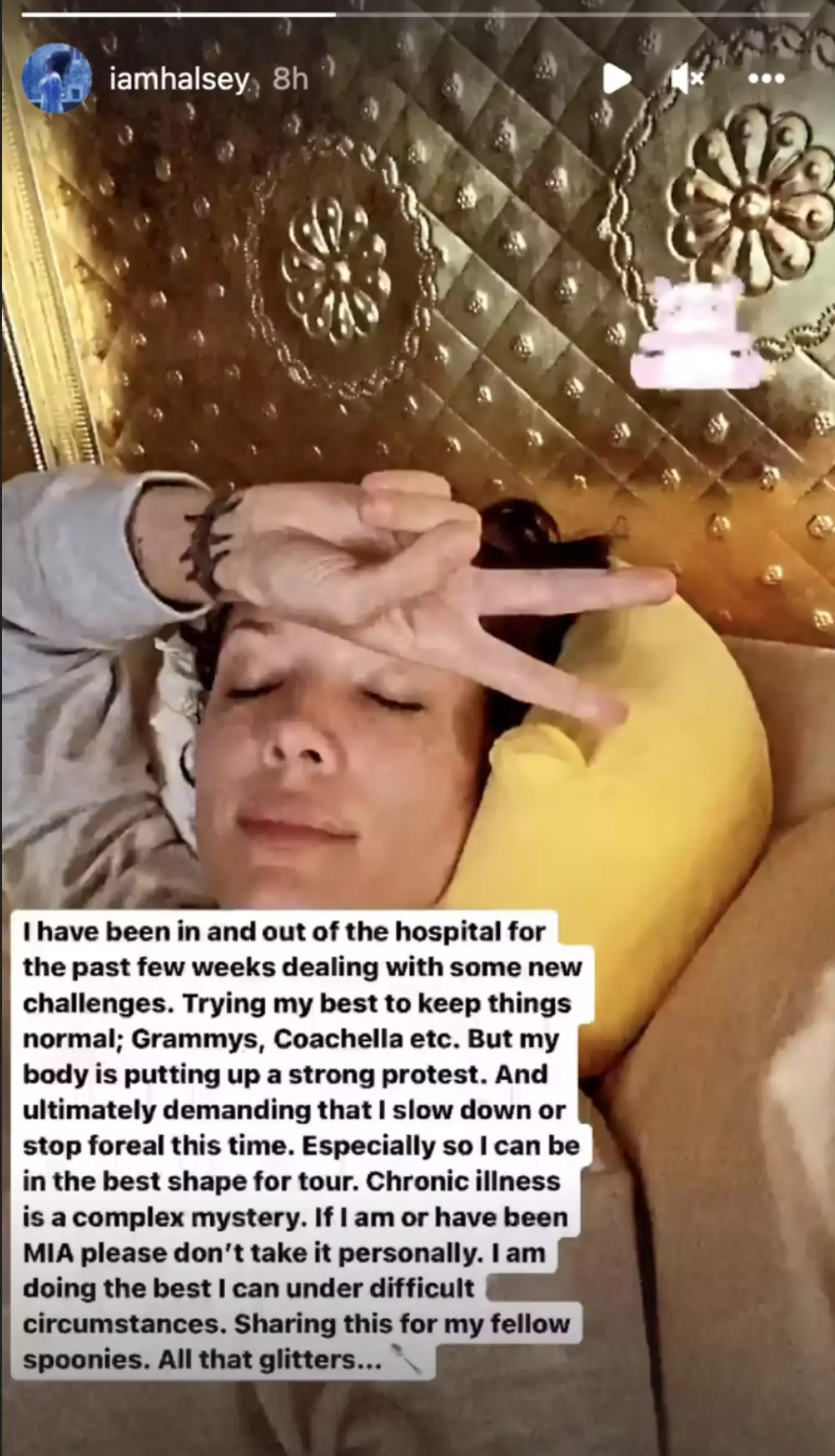 Halsey revealed how they have been 'in and out of hospital for the past few weeks'.