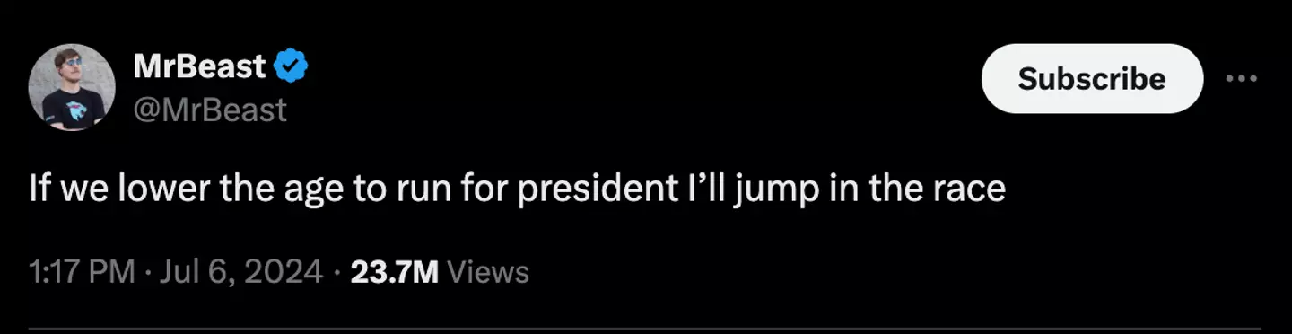 While most of us sit here wandering what to have for dinner, MrBeast is contemplating running for president (X/ @MrBeast)