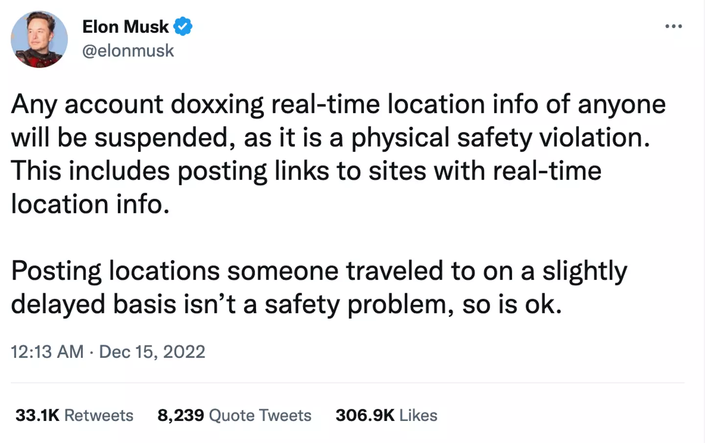 Elon Musk announced any Twitter accounts doxxing real-time location information will be suspended.