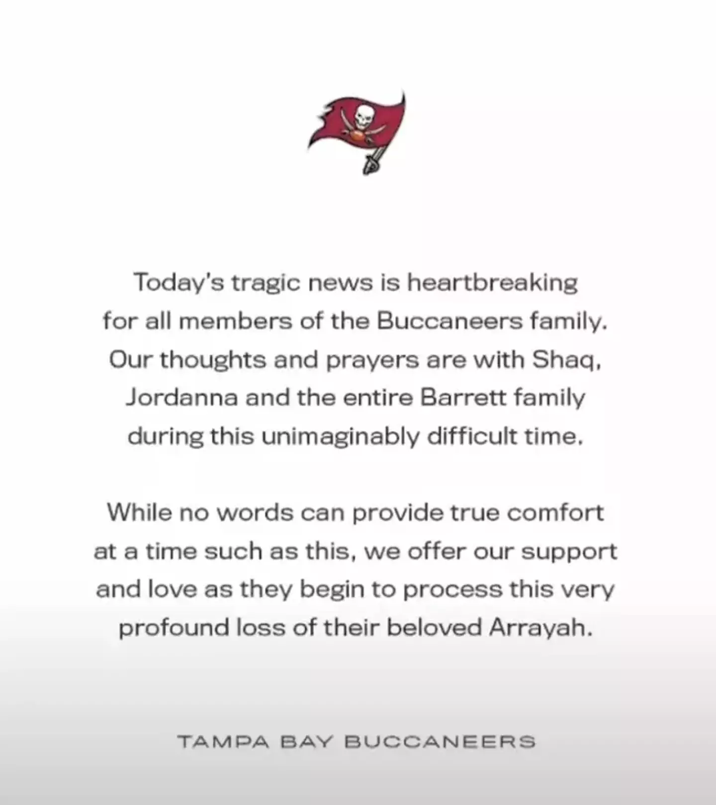 Tampa Bay Buccaneers issued a heartbreaking statement.
