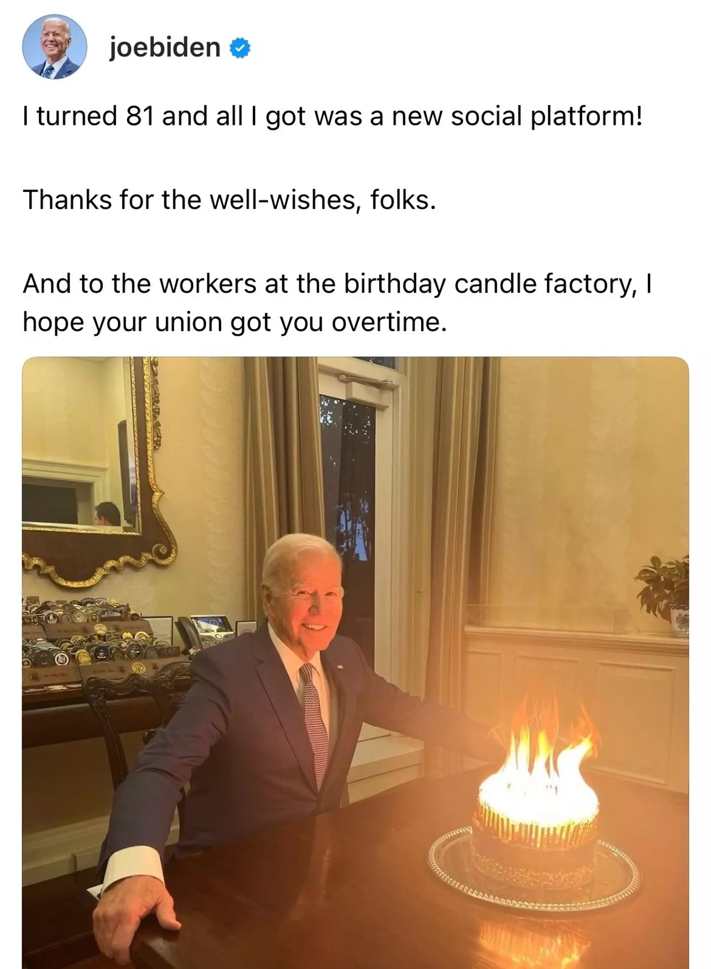 Joe Biden shared a photo of his 81st birthday cake.