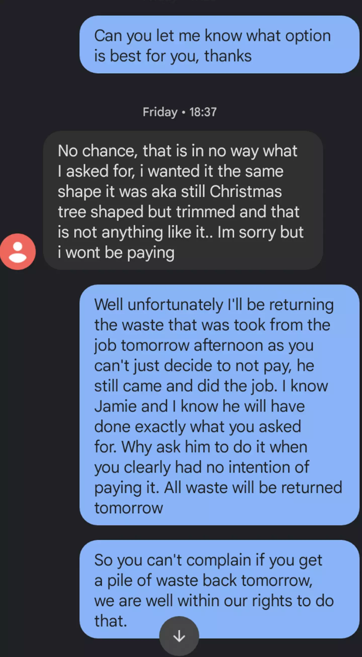 The woman refused to pay for the service at all (Kennedy News)