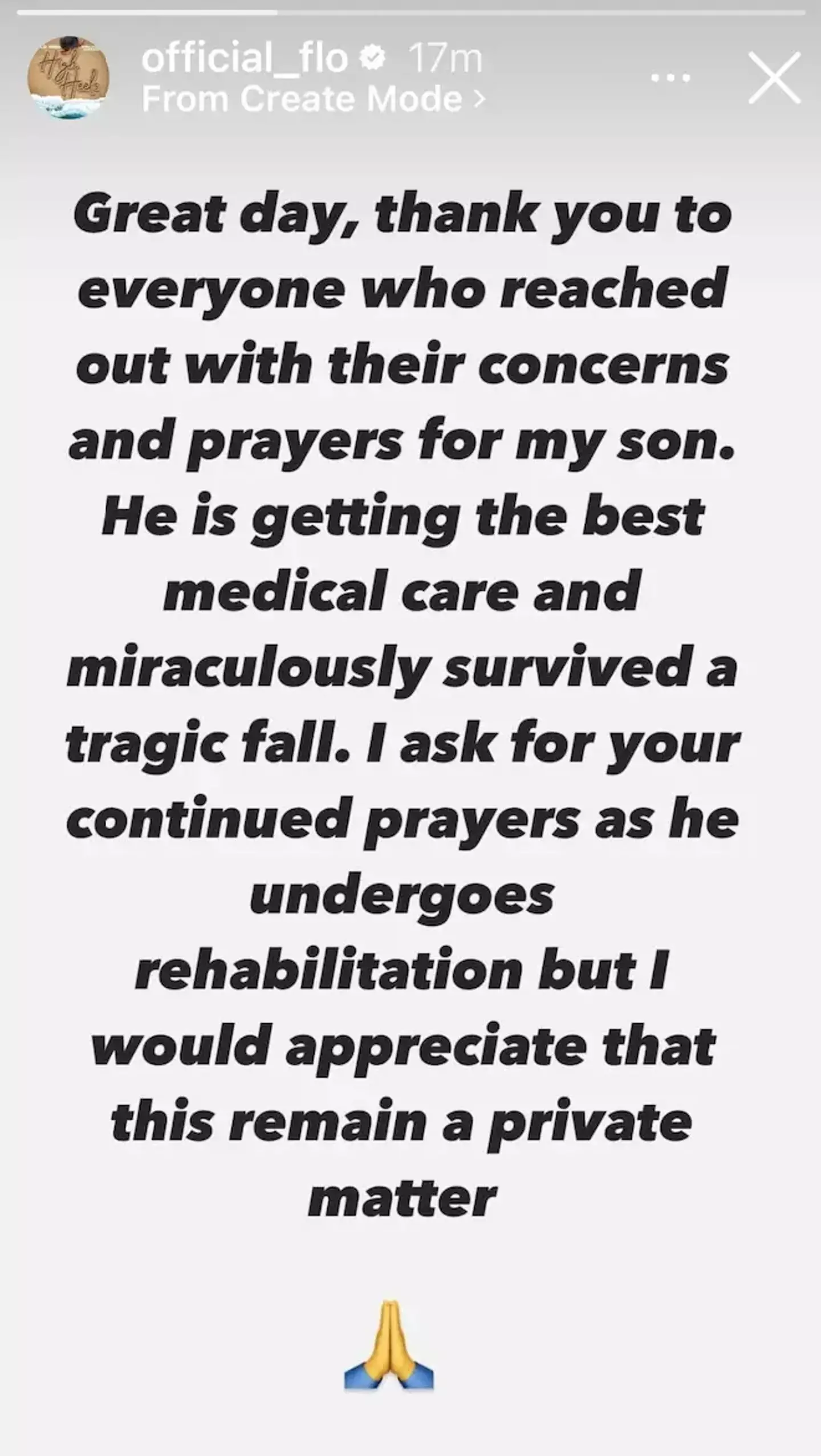 "I ask for your continued prayers as he undergoes rehabilitation."