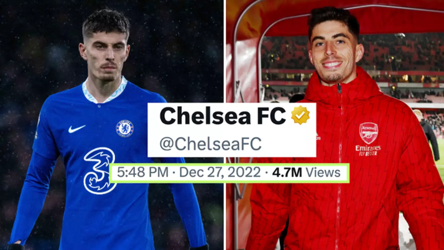 Chelsea's tweet about Kai Havertz from 2022 emerges and it's aged terribly