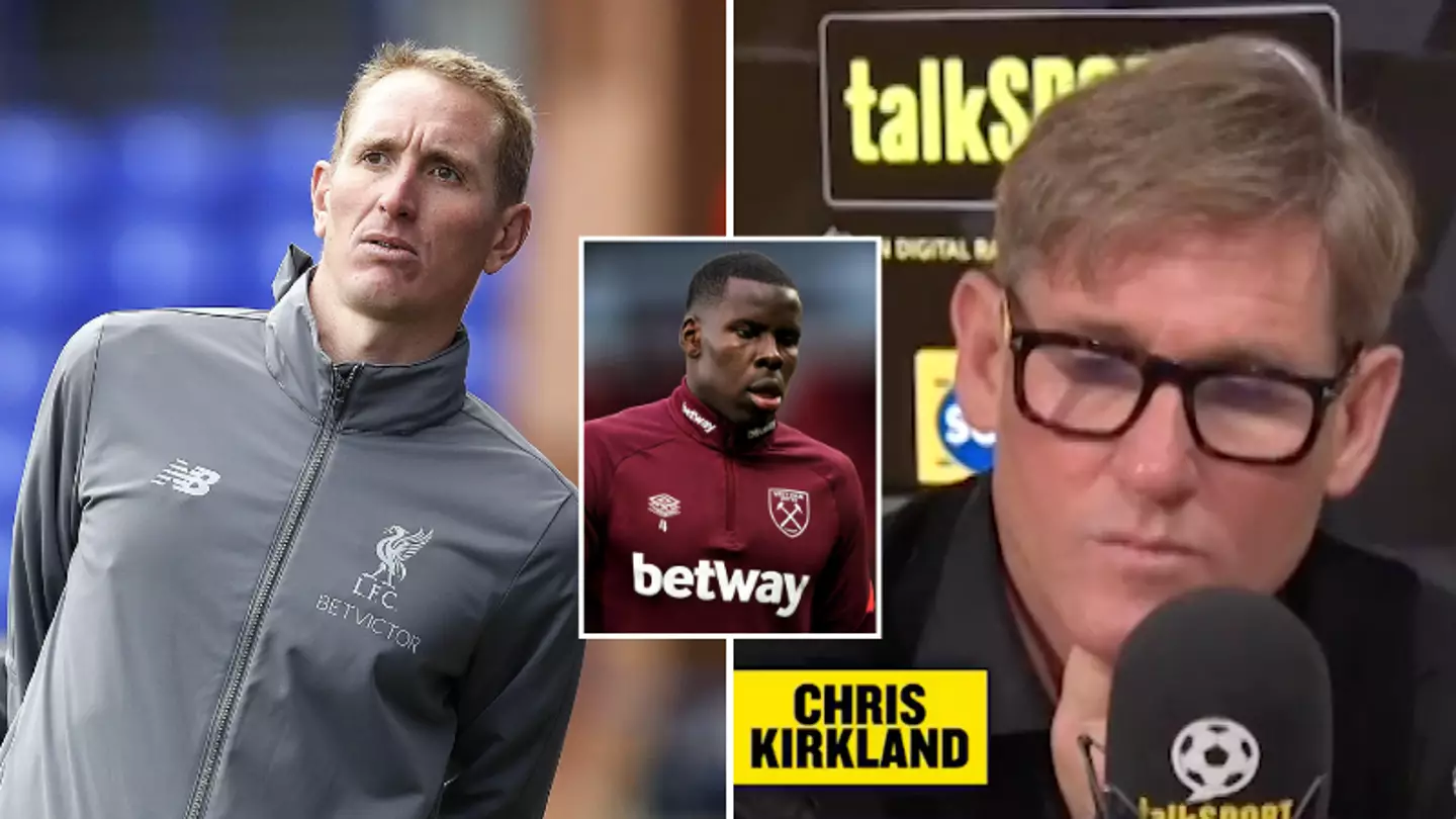 Chris Kirkland Calls Into TalkSPORT And Says Kurt Zouma 'Has Got To Be Sacked' By West Ham