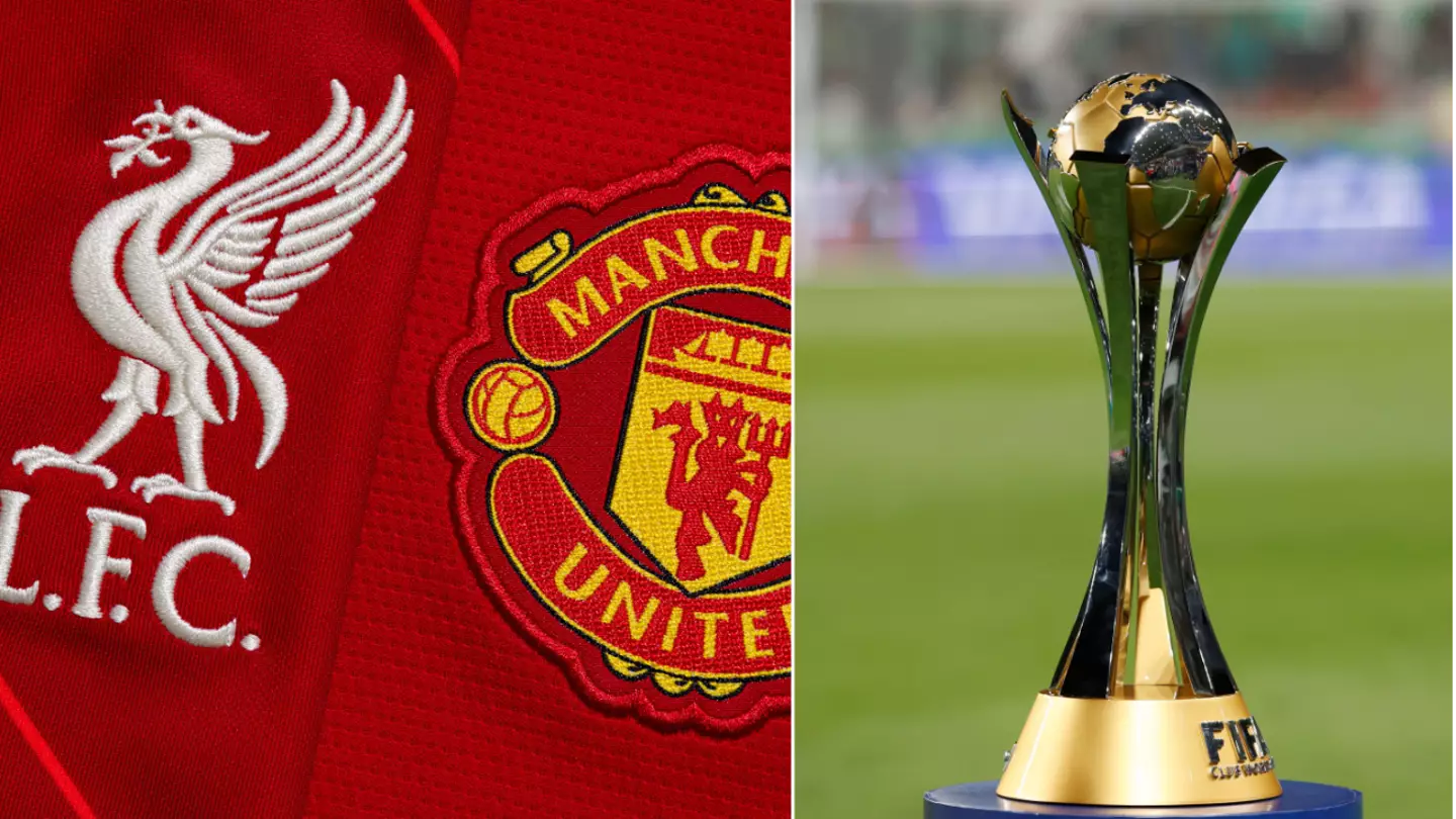 Liverpool or Man Utd could receive £50m windfall in FIFA Club World Cup revamp