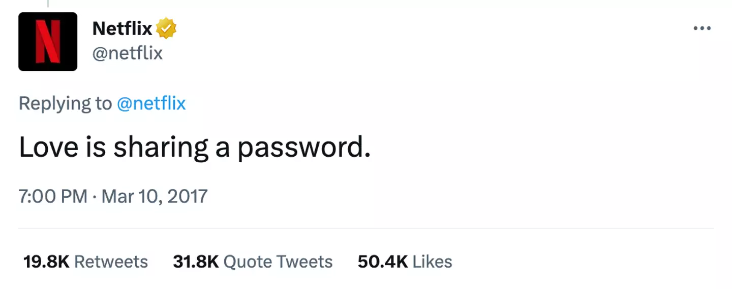 Netflix once advertised itself based on password sharing.