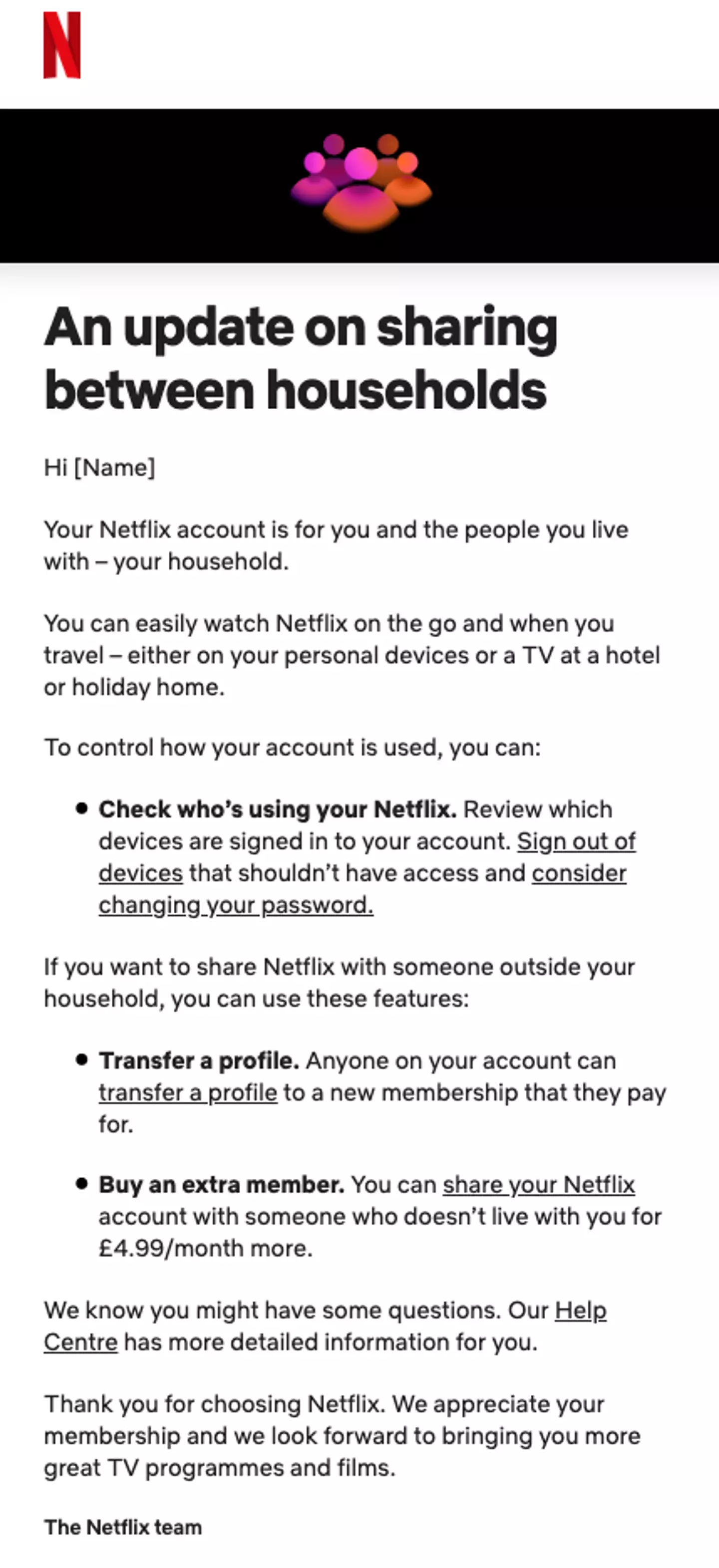 An email has been sent to members suspected of sharing accounts.