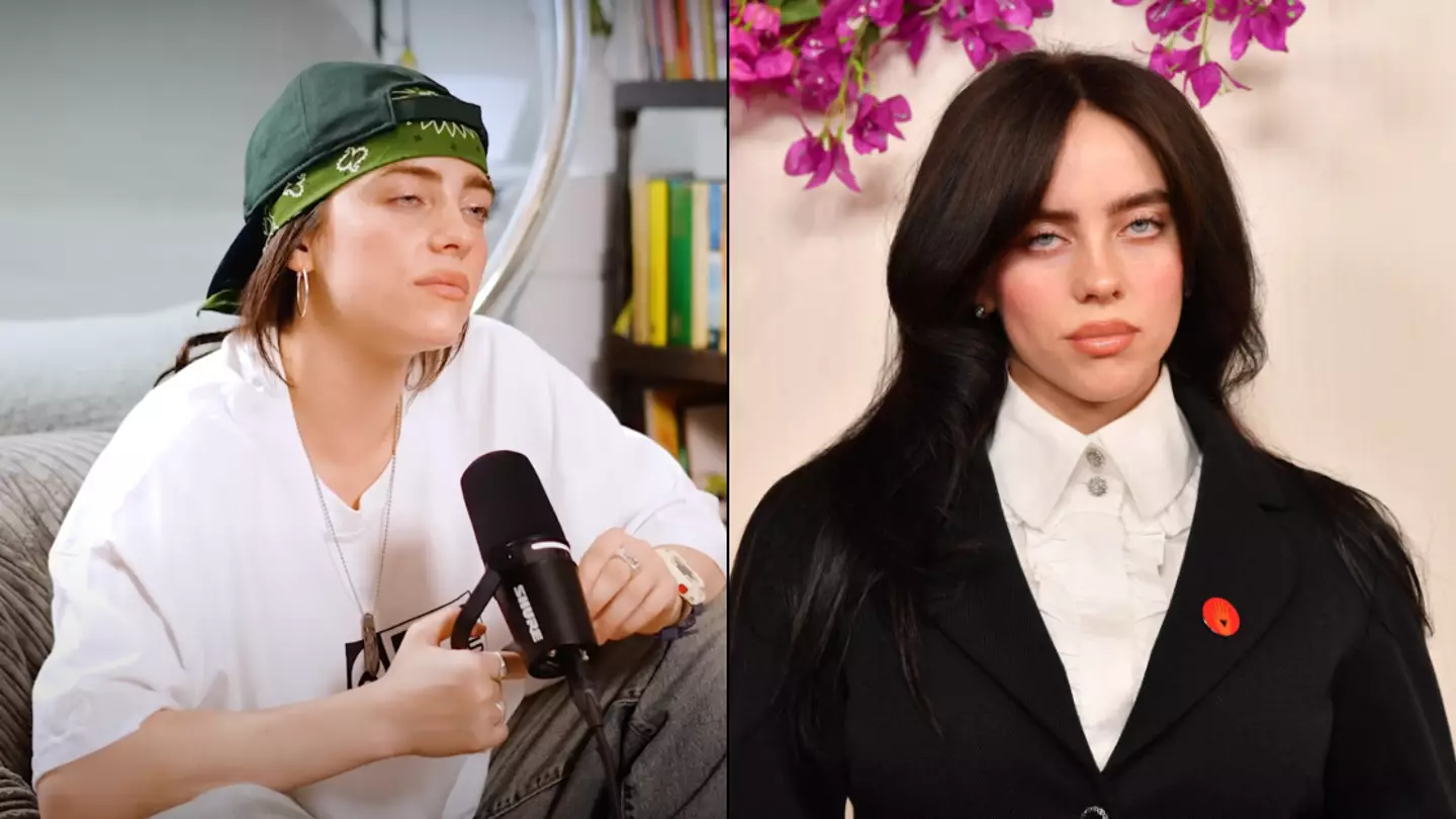 Billie Eilish explains moment she realised she was 'raw-dogging life' and how she stopped