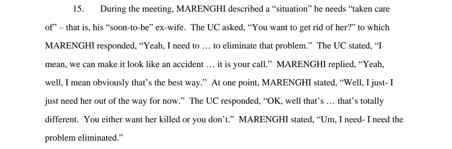 During the meeting, Marenghi described a 'situation' he needed 'taken care of'.