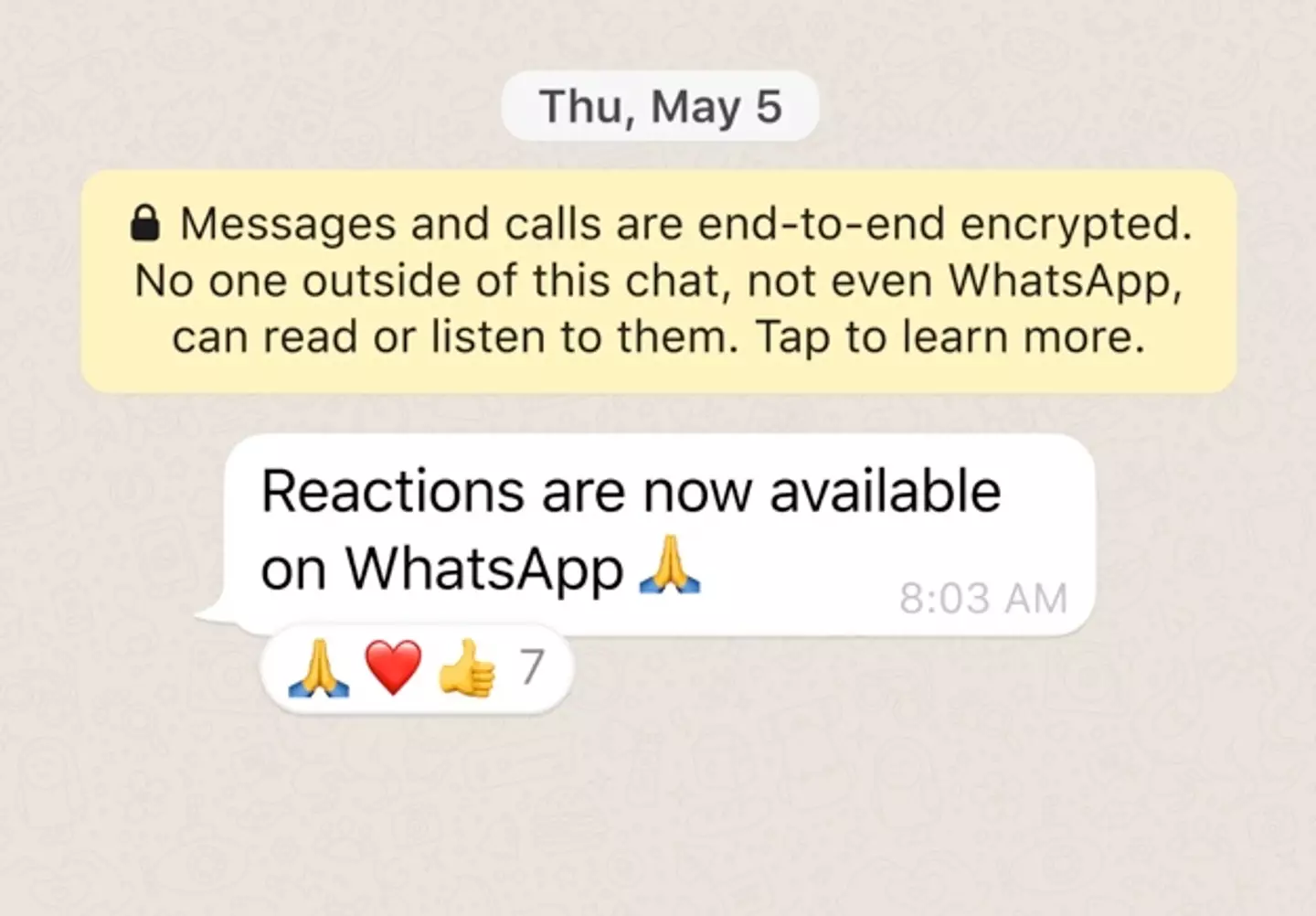 You can now react to messages on WhatsApp.