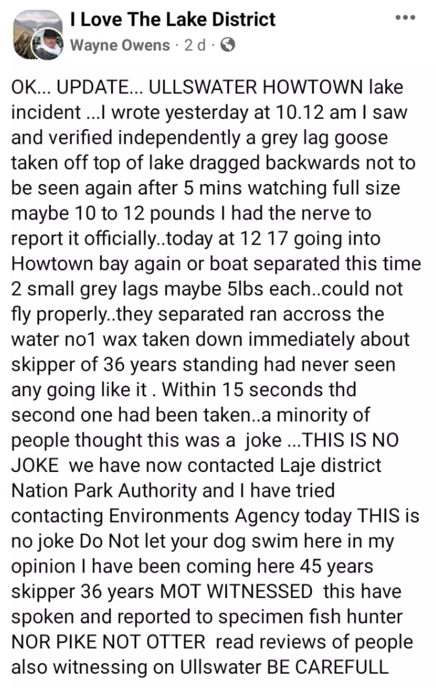 Wayne Owens posted his warning in a group called 'I Love The Lake District'.