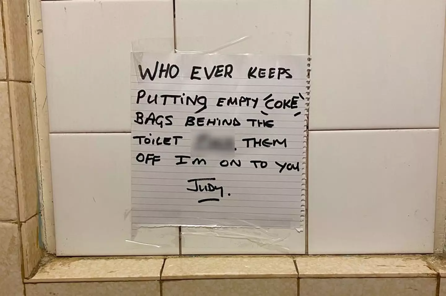 The note warns drug users in no uncertain terms.