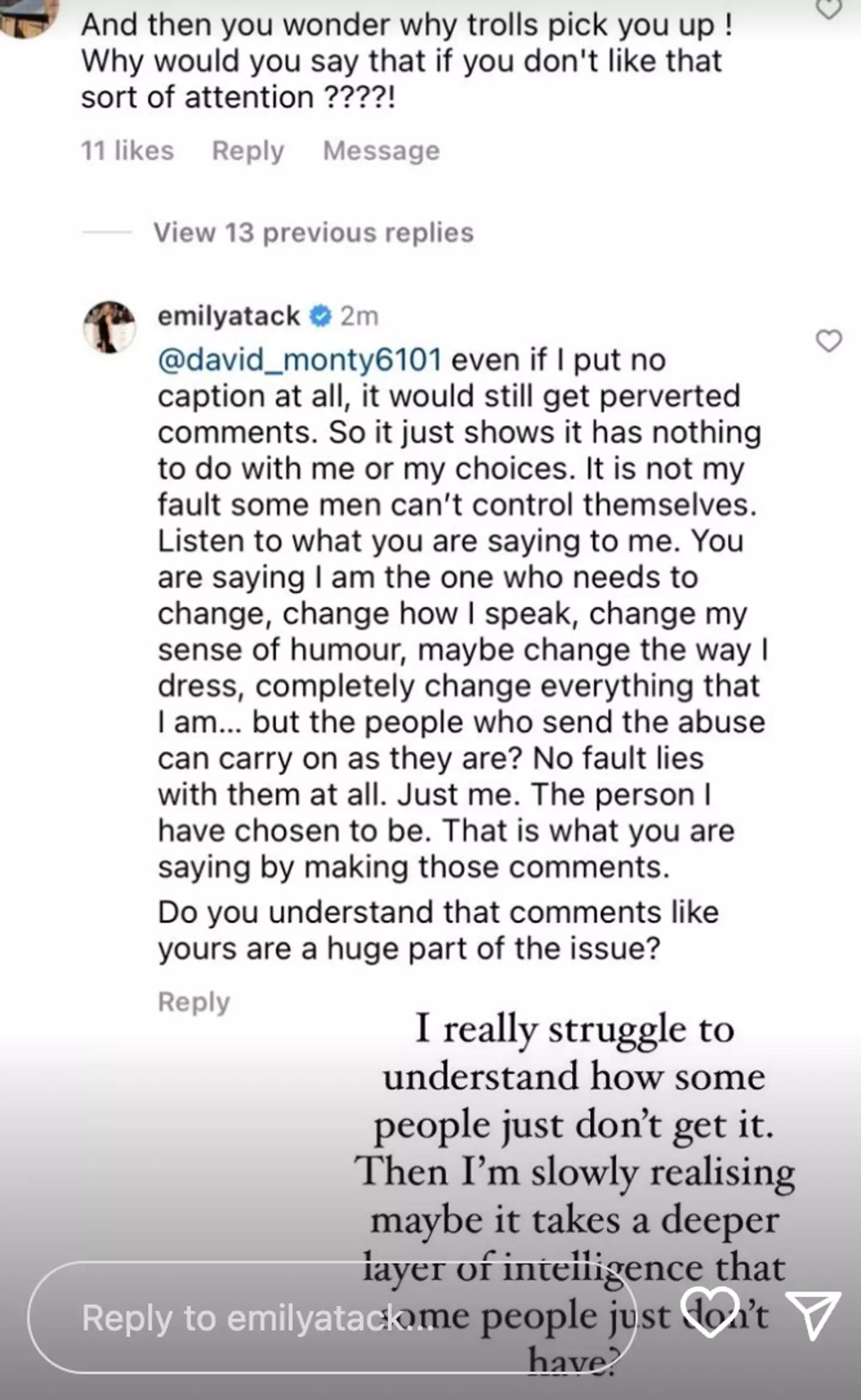 Emily Atack criticised the person who accused her of asking for attention.