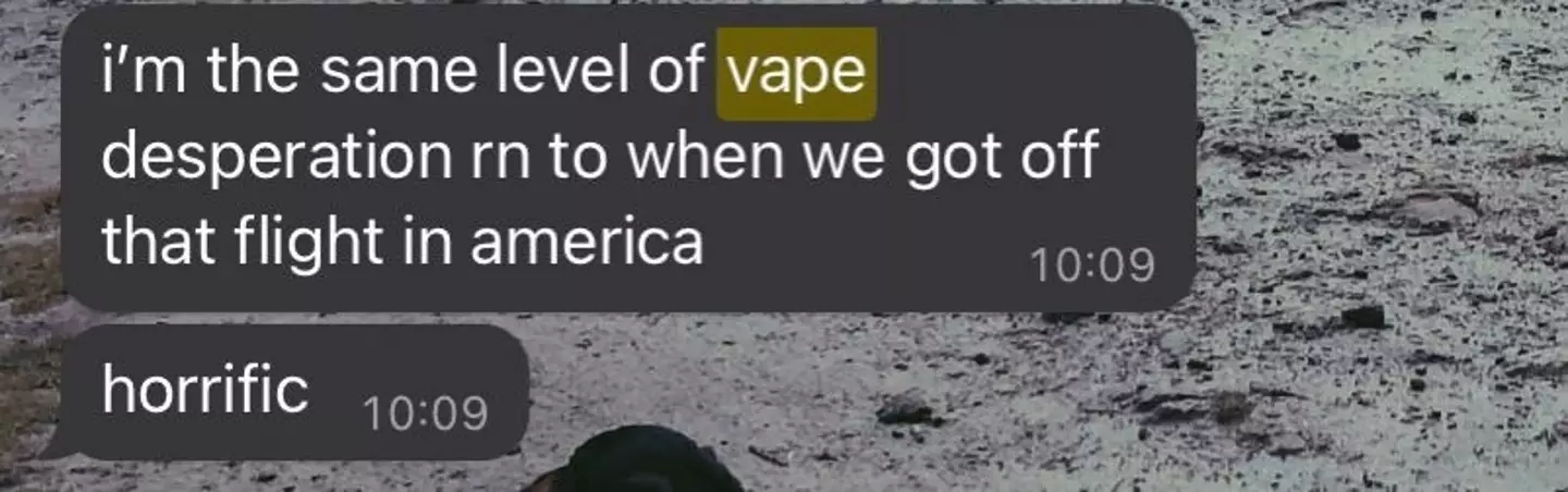 It used to rule my life, as you can tell from this desperate text message I sent when I clearly couldn't get away for a vape break.