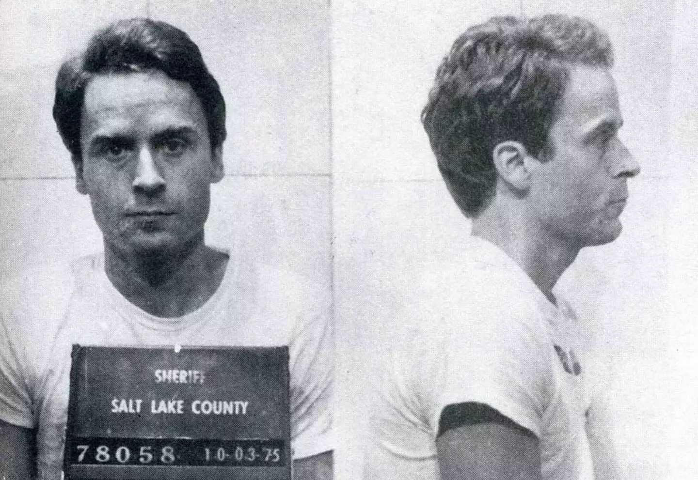 Ted Bundy.