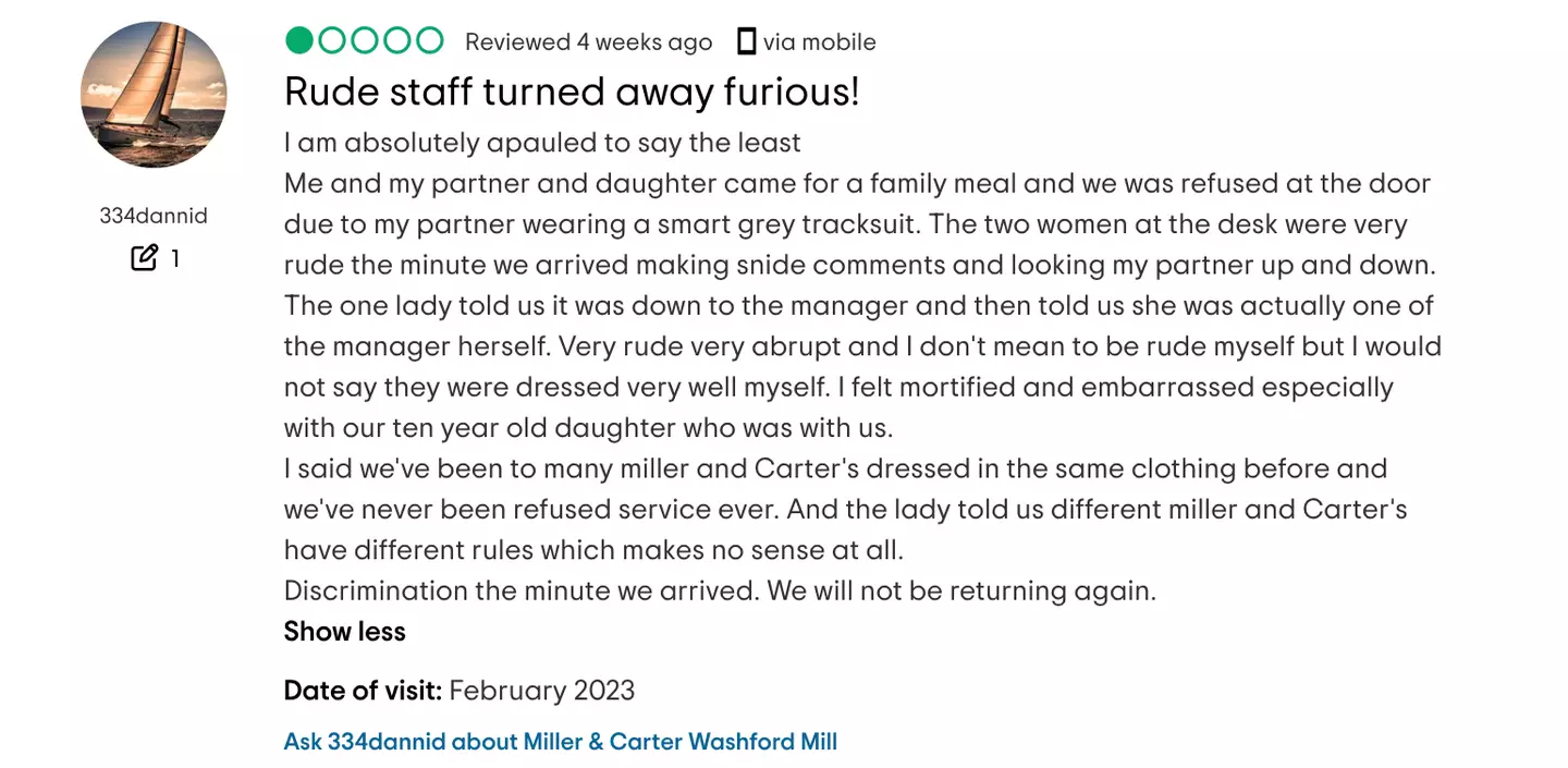 The customer claimed they were turned away due to the tracksuit her partner was wearing.