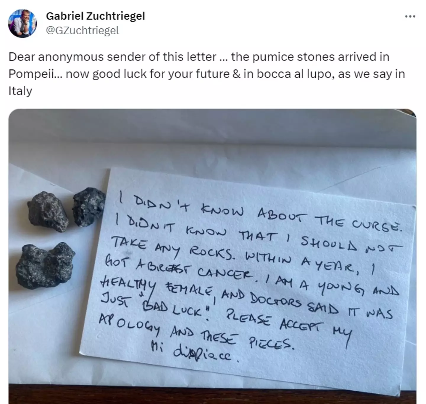 The archaeologist reassured whomever wrote the letter that the unlucky stones had been returned to Pompeii.