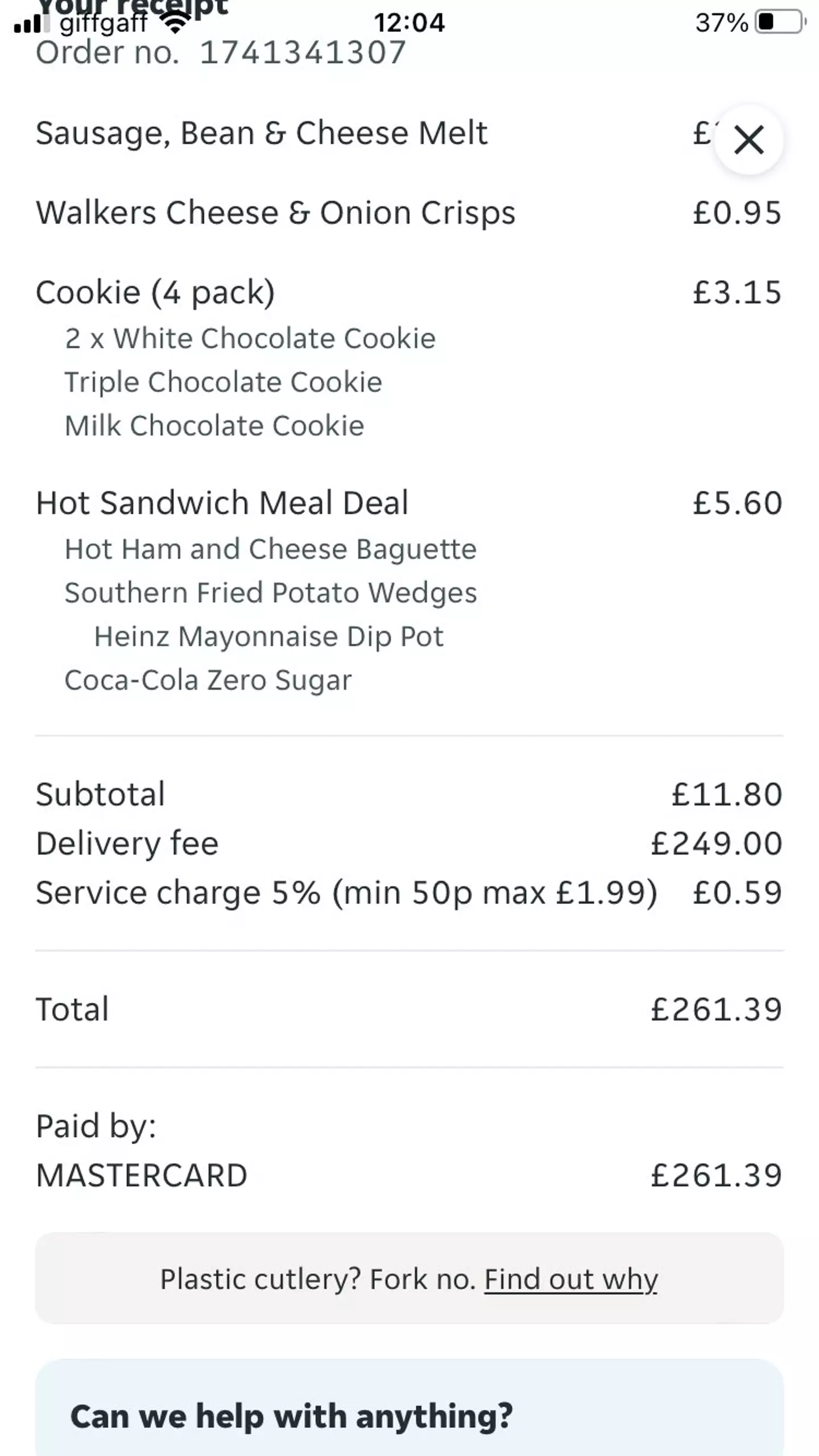 His order from the bakery chain had an extortionate fee added to it.