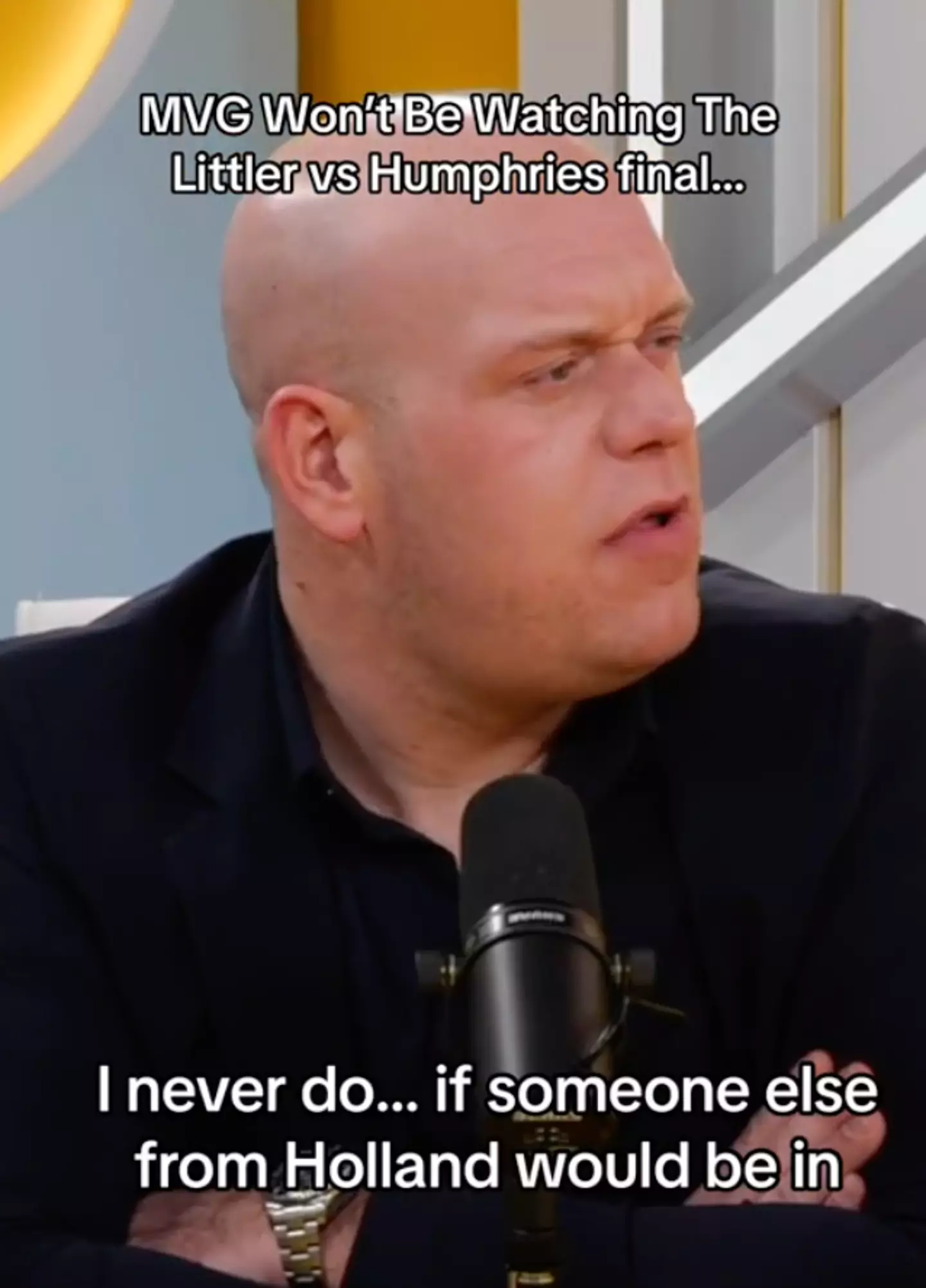 Van Gerwen said he wouldn't be watching the final.