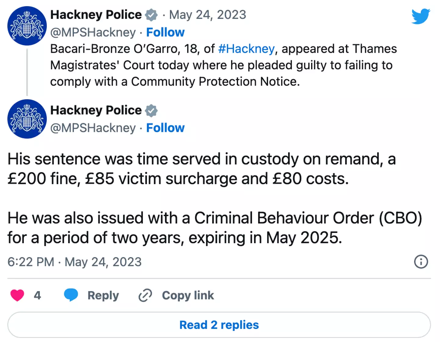 The results of the court proceedings were posted to social media by Hackney Police.