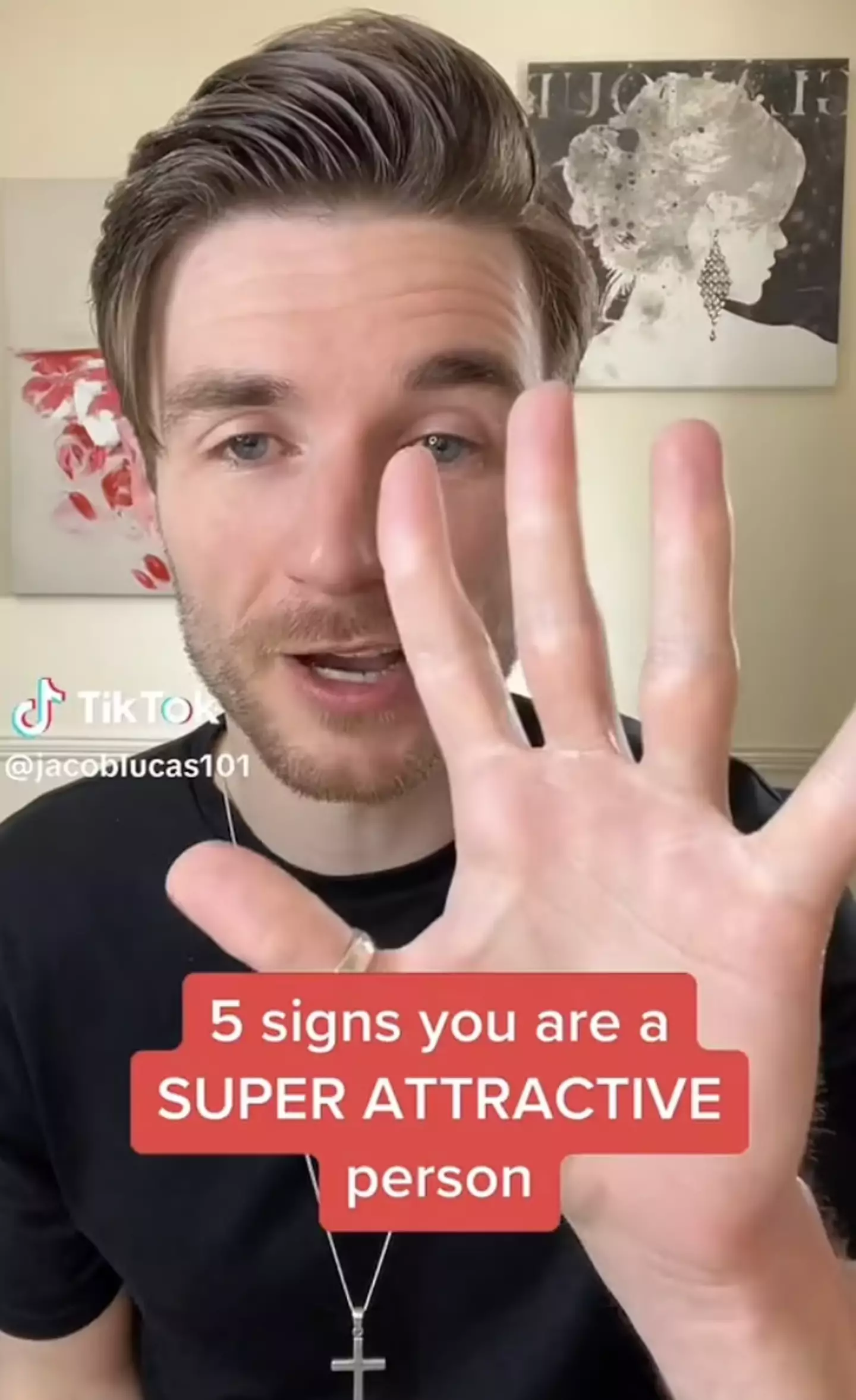 Dating coach Jacob Lucas shares the five signs to spot if you’re super attractive.