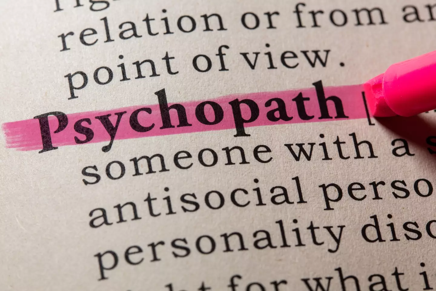 It's extremely rare to meet a psychopath.