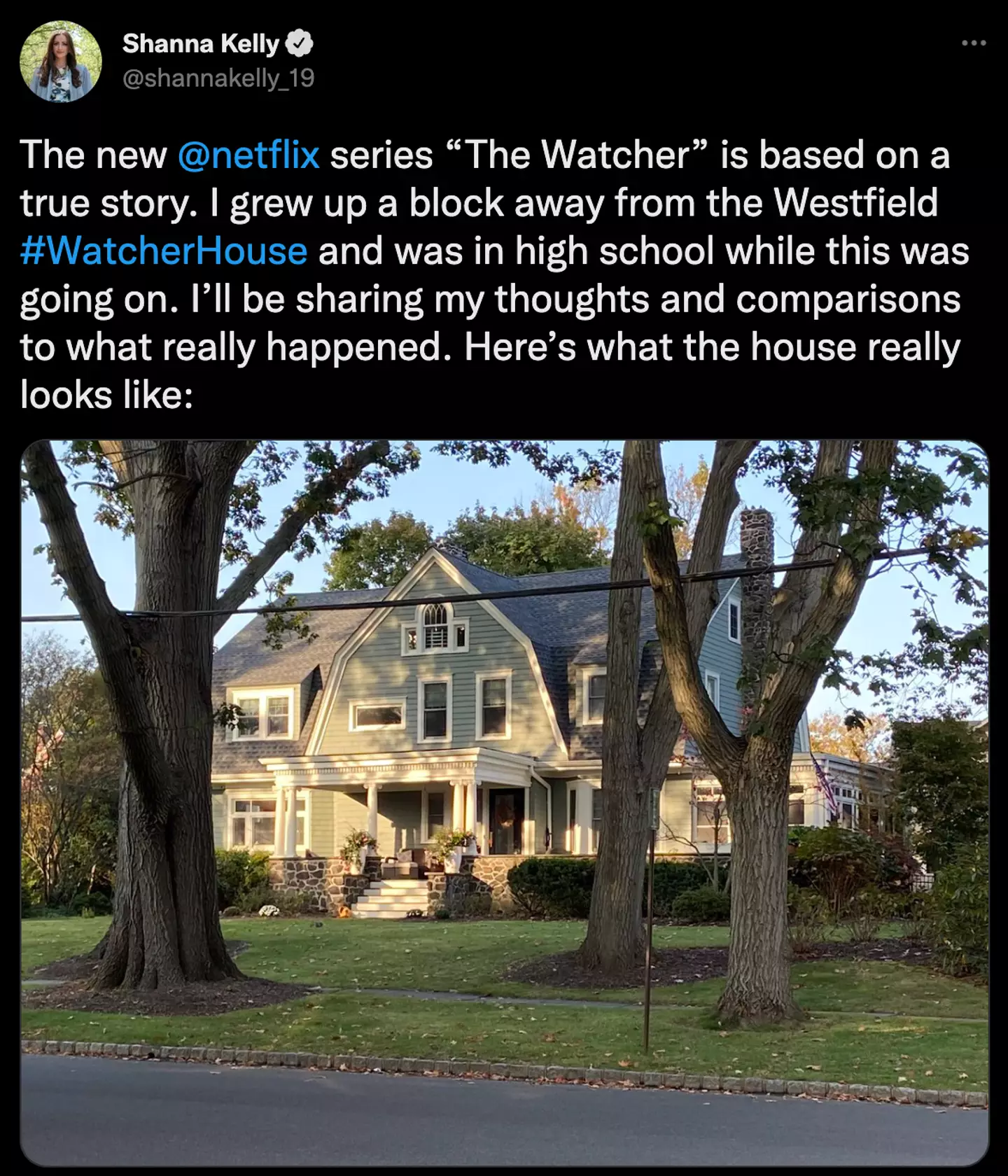 Shanna Kelly has shared an image of what the Watcher house looks like in real life.