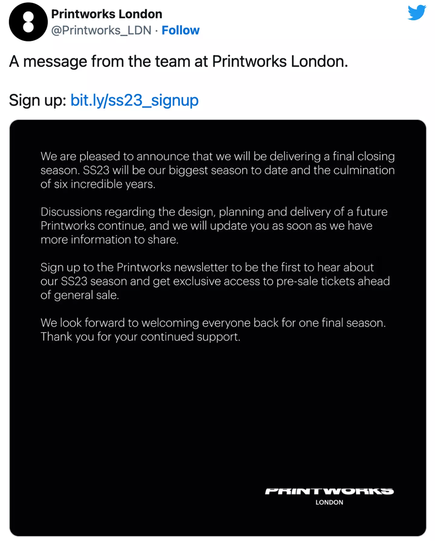 Printworks revealed last year it would be closing down in 2023.