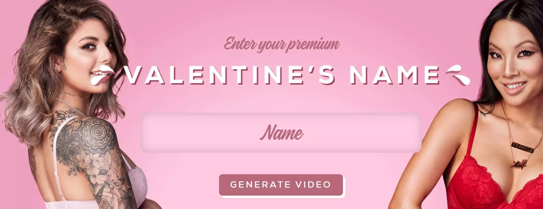 All you need to do is choose a Pornhub personality to deliver your message and enter your Valentine's name.