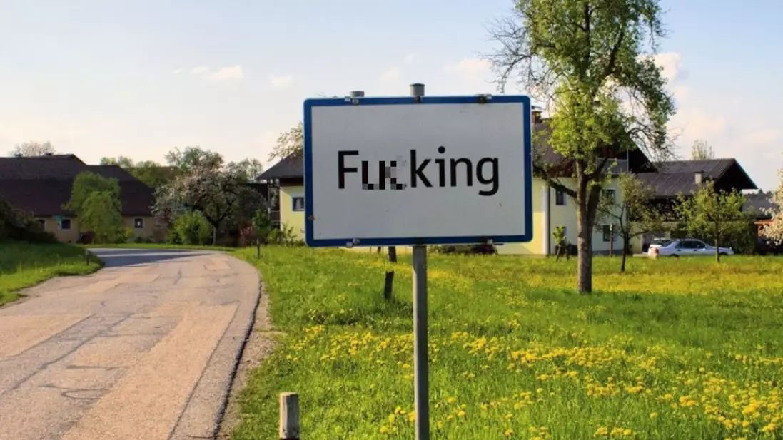 Austrian Town Called F**king Is Finally Changing Its Name