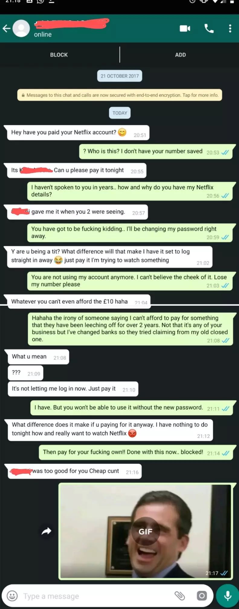 The ex didn't waste time in changing his password and locking the friend out.