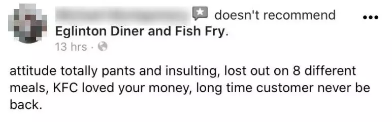 The customer left a salty review after he was refused eight meals at the diner.