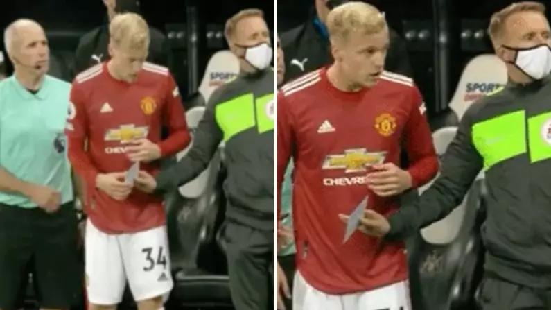 Donny Van De Beek Thought The Fourth Official Was Handing Him A Note