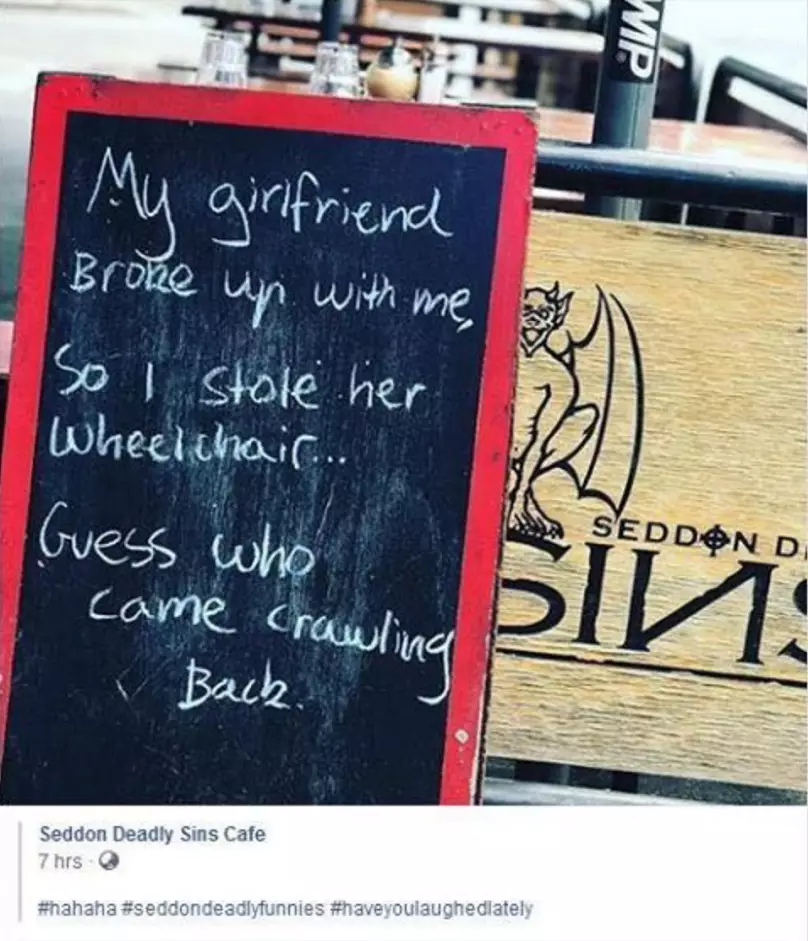 The controversial joke didn't go down well with customers.