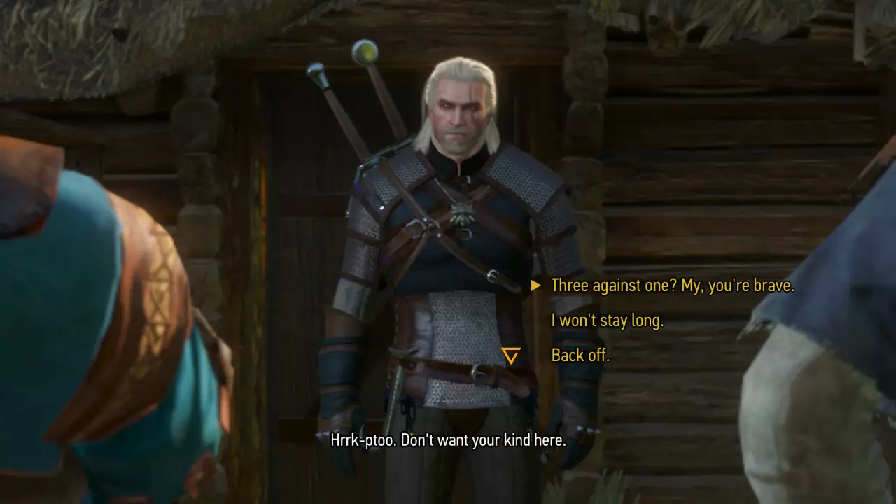 Expect plenty of people to spit at you - Witchers aren't much loved in Velen and White Orchard