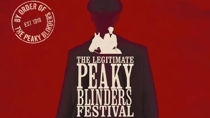 The Legitimate Peaky Blinders Festival.