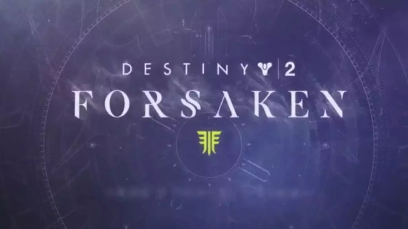 Destiny 2: Forsaken DLC Just Dropped And The Next Year Of Content Looks Incredible