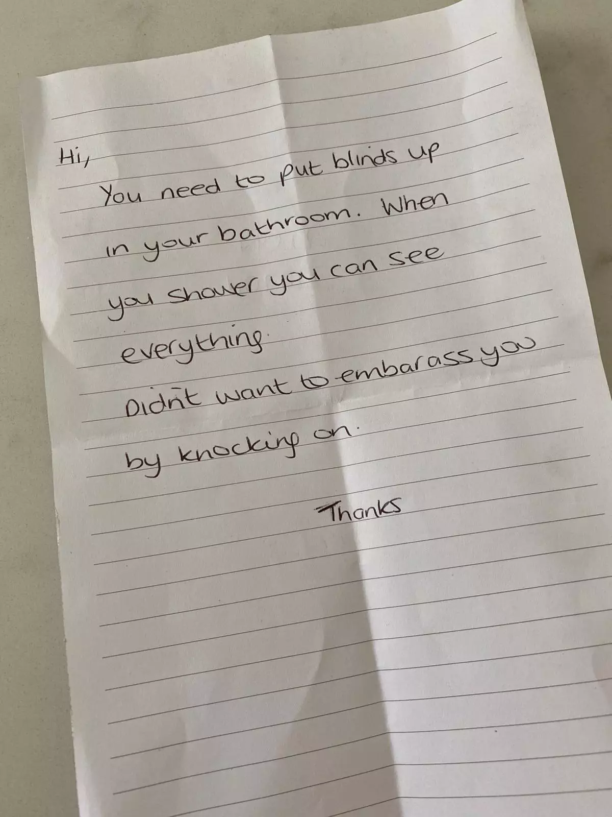 A neighbour decided to give her a heads up with a letter.
