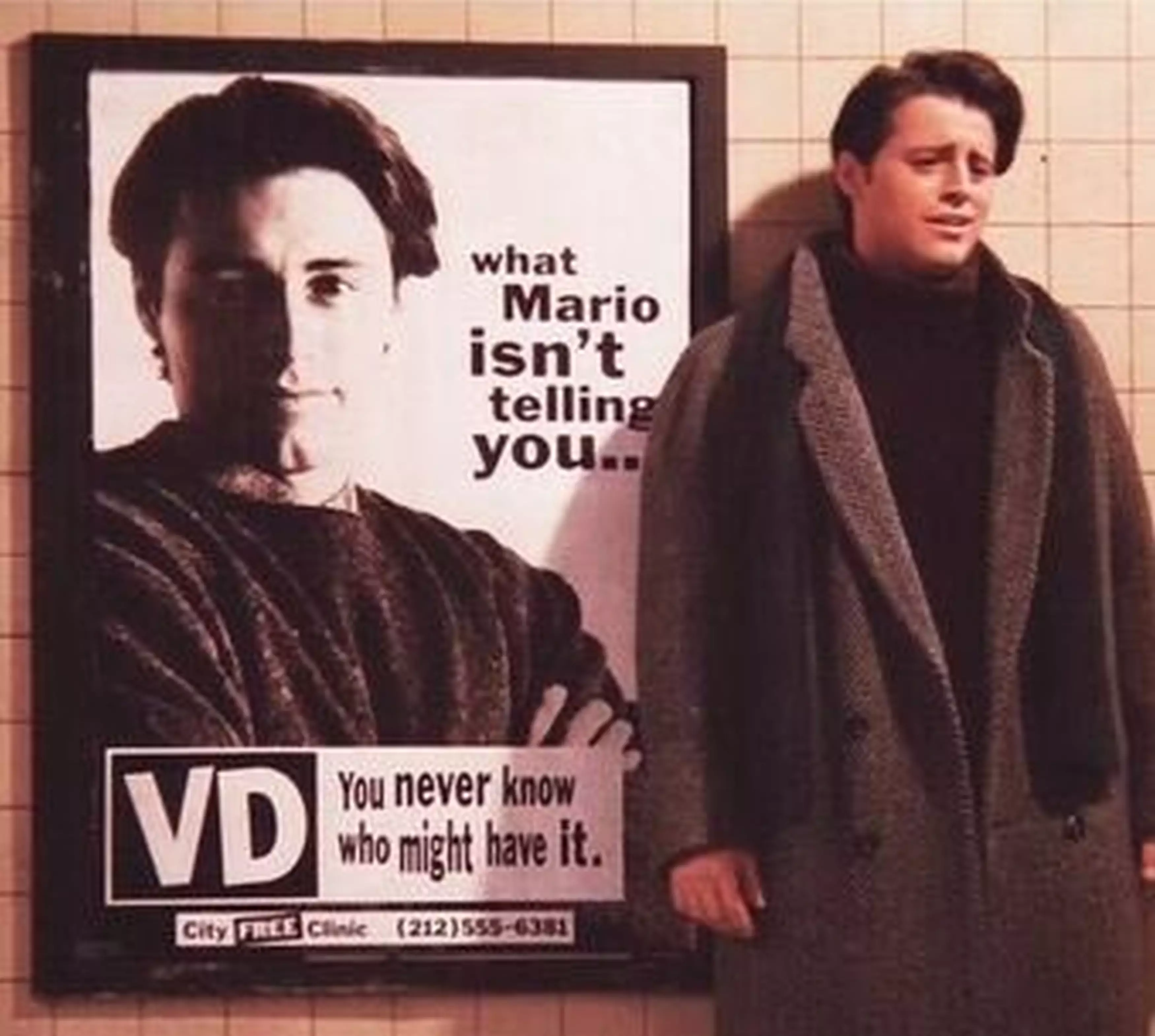 Joey was less happy to see his face as part of the venereal disease campaign (